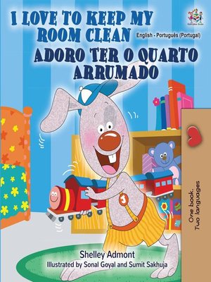 cover image of I Love to Keep My Room Clean Adoro Ter o Quarto Arrumado
